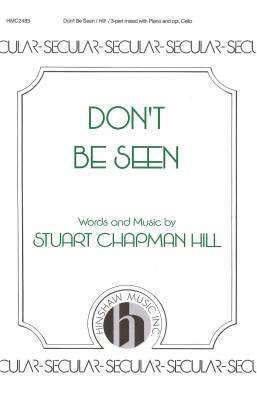 Don\'t Be Seen - Hill - 3pt Mixed