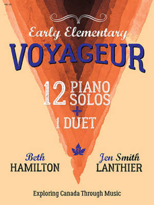 Debra Wanless Music - Voyageur - Hamilton/Lanthier - Piano - Book