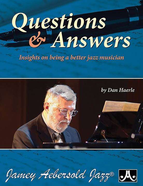 Question and Answers: Insights on Being a Better Jazz Musician - Haerle - Book