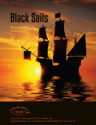 Grand Mesa Music Publishing - Black Sails - Bell - Concert Band - Gr. 3.5