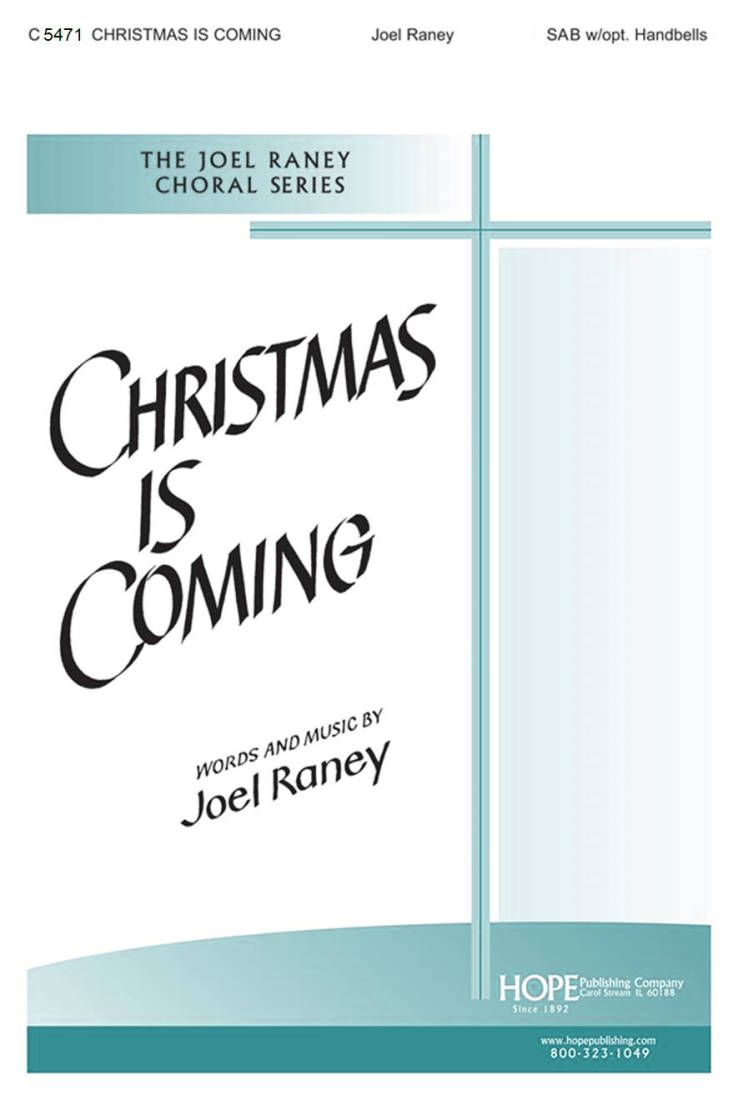 Christmas Is Coming - Raney - SAB