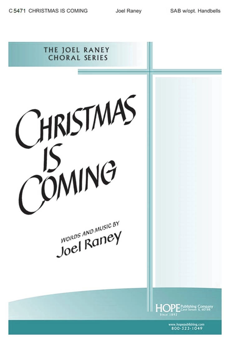 Christmas Is Coming - Raney - SAB