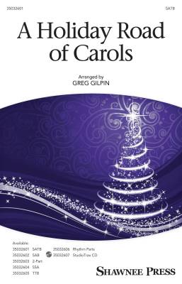 A Holiday Road of Carols - Buckingham/Gilpin - SATB