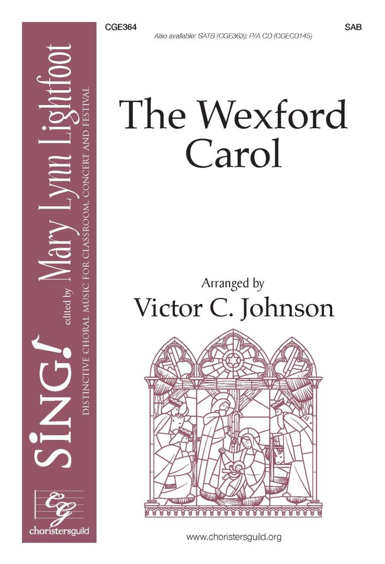 The Wexford Carol - Irish/Johnson - SAB