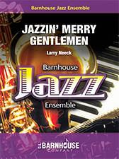 Jazzin\' Merry Gentlemen - Neeck - Jazz Ensemble - Gr. 2.5