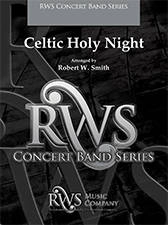 C.L. Barnhouse - Celtic Holy Night - Smith - Orchestre dharmonie - Niveau 3