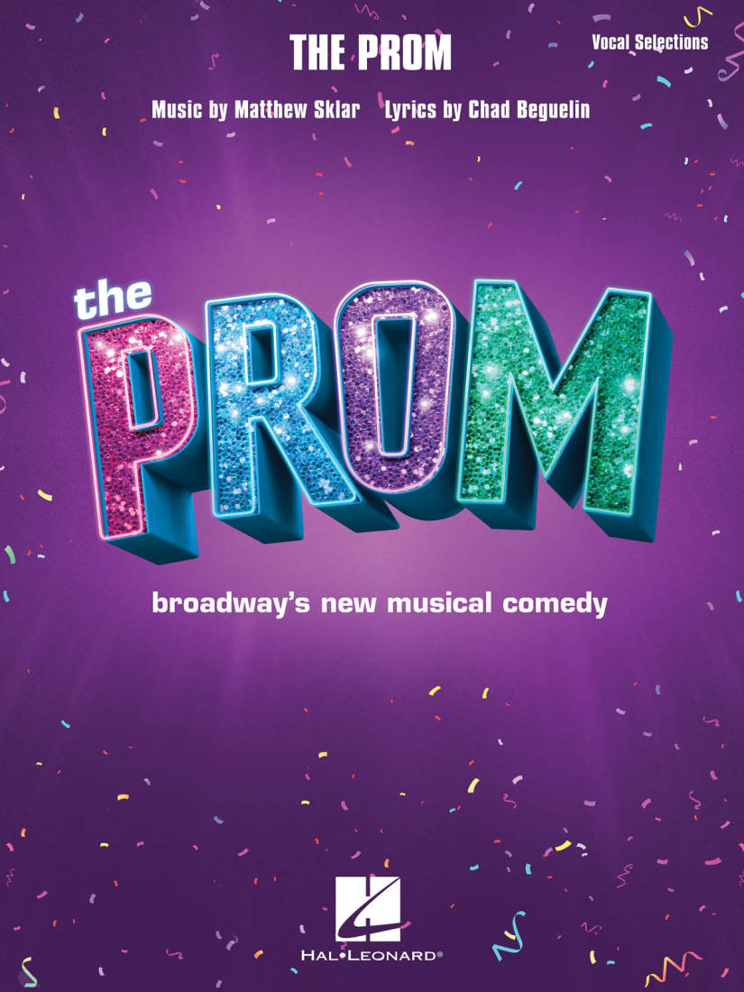 The Prom: Vocal Selections from Broadway\'s New Musical Comedy - Sklar/Beguelin - Piano/Vocal - Book