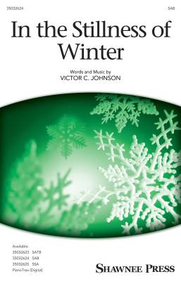 In the Stillness of Winter - Johnson - SAB