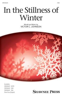 Shawnee Press - In the Stillness of Winter - Johnson - SSA