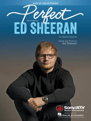 Hal Leonard - Perfect - Sheeran - Violin/Piano - Sheet Music