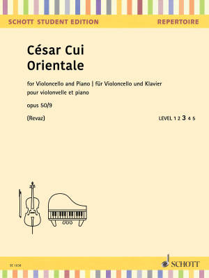 Schott - ORIENTALE, Op. 50, No. 9 - Cui/Revaz - Cello/Piano - Sheet Music
