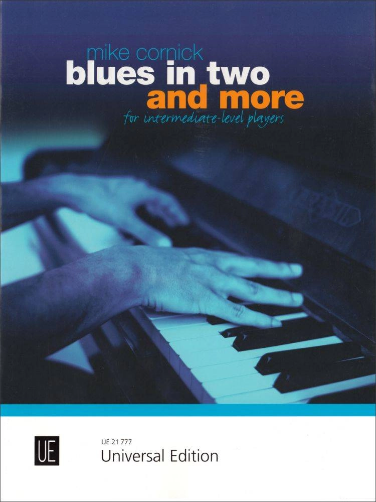 Blues in Two and More (for intermediate level players) - Cornick - Piano - Book