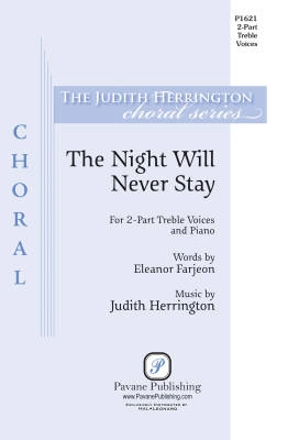 Pavane Publishing - The Night Will Never Stay - Farjeon/Herrington - 2pt Treble