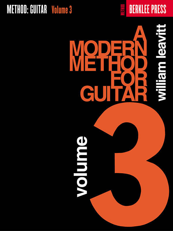A Modern Method for Guitar, Volume 3 - Leavitt - Book