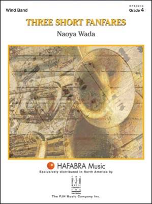 HAFABRA Music - Three Short Fanfares - Wada - Concert Band - Gr. 4