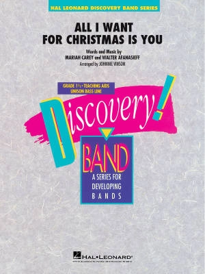 Hal Leonard - All I Want for Christmas is You - Carey/Afanasieff/Vinson - Concert Band - Gr. 1.5