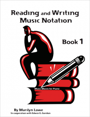 Music Moves for Piano: Reading and Writing Music Notation, Book 1 - Lowe/Gordon - Book