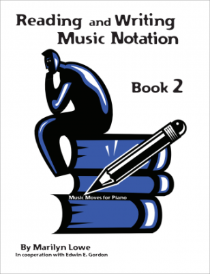 GIA Publications - Music Moves for Piano: Reading and Writing Music Notation, Book 2 - Lowe/Gordon - Book