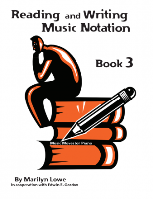 GIA Publications - Music Moves for Piano: Reading and Writing Music Notation, Book 3 - Lowe/Gordon - Book