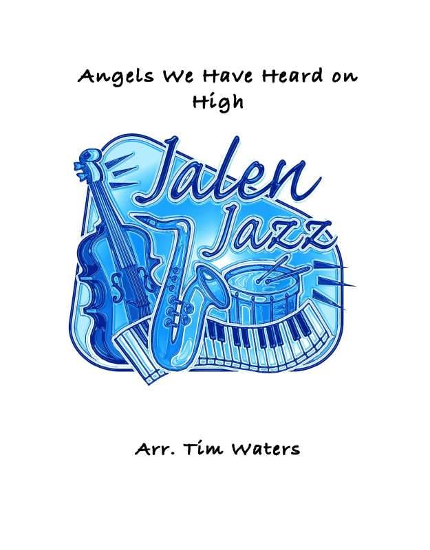 Angels We Have Heard on High - Waters - Jazz Ensemble - Gr. 1