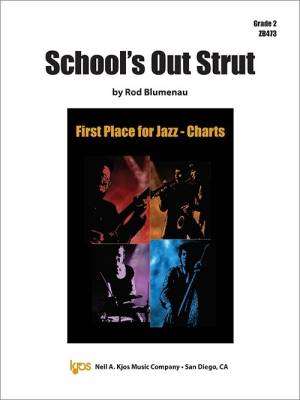Kjos Music - Schools Out Strut - Blumenau - Jazz Ensemble - Gr. 2