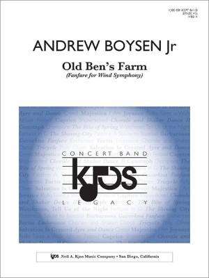 Kjos Music - Old Bens Farm - Boysen - Concert Band - Gr. 4.5