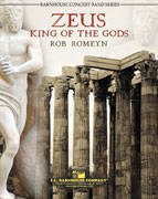 C.L. Barnhouse - Zeus: King of the Gods - Romeyn - Concert Band - Gr. 4