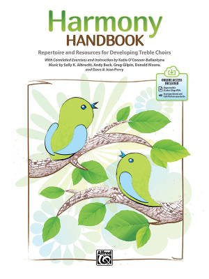 Alfred Publishing - Harmony Handbook (Repertoire and Resources for Developing Treble Choirs) - OConnor-Ballantyne - Teachers Handbook/Media Online