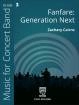 Carl Fischer - Fanfare: Generation Next - Cairns - Concert Band - Gr. 3