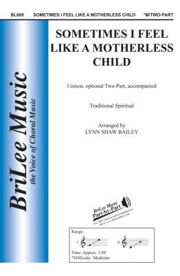 Sometimes I Feel Like A Motherless Child - Spiritual/Bailey - Unison