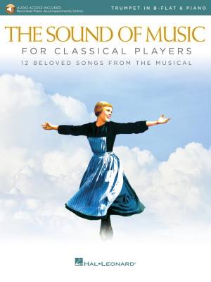 Hal Leonard - The Sound of Music for Classical Players - Rodgers/Hammerstein - Trompette/Piano - Livre/Audio en ligne
