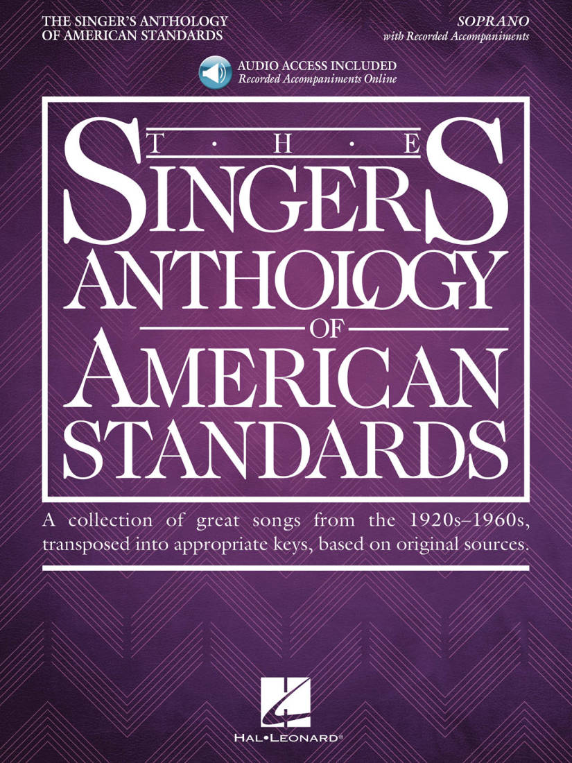 The Singer\'s Anthology of American Standards - Soprano Edition - Book/Audio Online