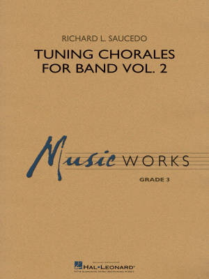 Hal Leonard - Tuning Chorales for Band: Vol. 2 - Saucedo - Concert Band - Gr. 3