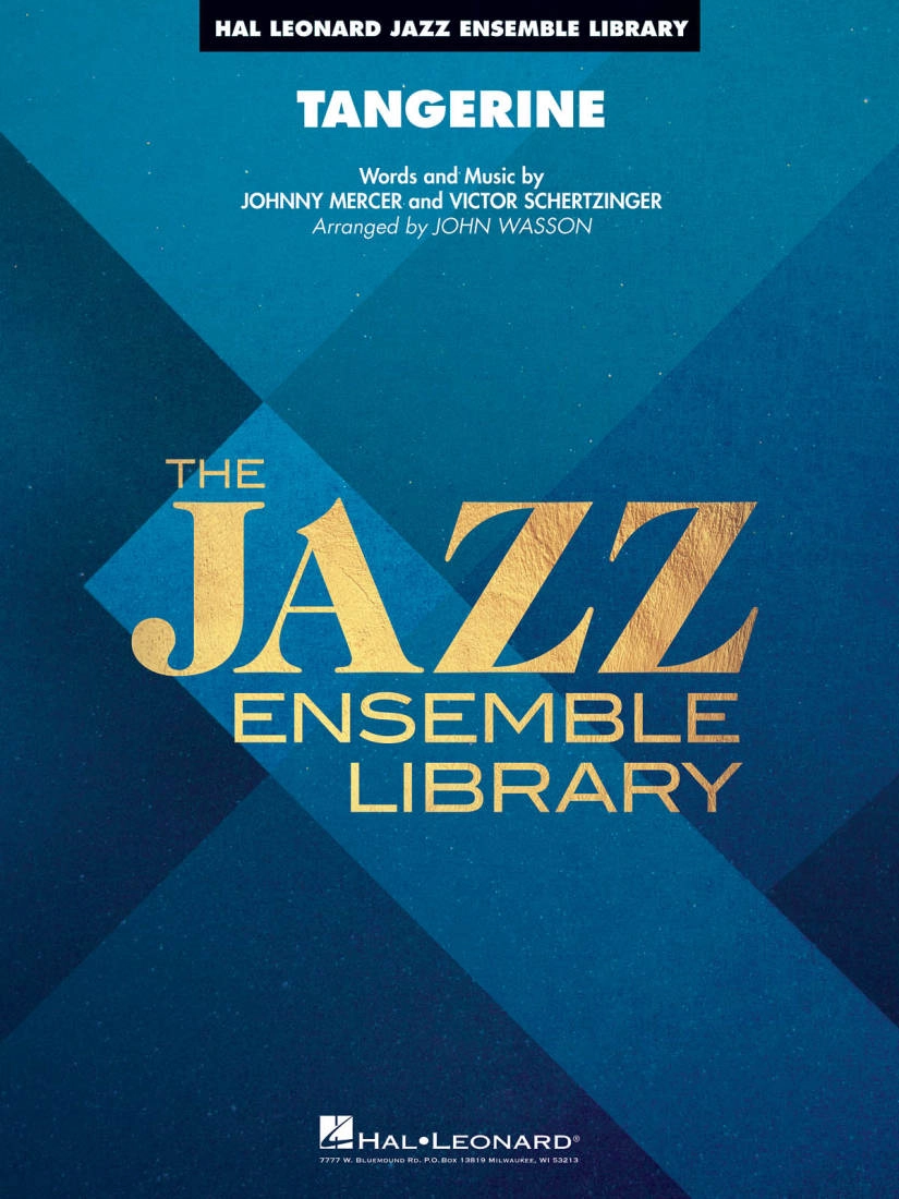 Tangerine - Mercer/Schertzinger/Wasson - Jazz Ensemble - Gr. 4