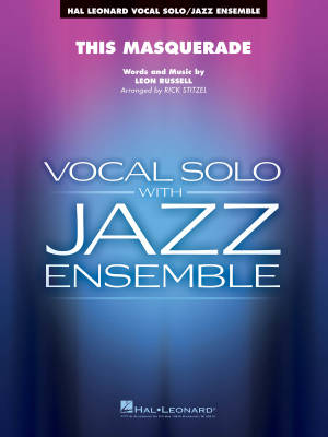 Hal Leonard - This Masquerade - Russell/Stitzel - Vocal/Jazz Ensemble - Gr. 3-4