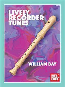 Mel Bay - Lively Recorder Tunes - Bay - Recorder - Book