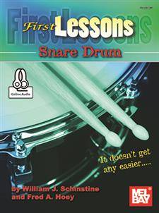 Mel Bay - First Lessons Snare Drum - Schinstine/Hoey - Book/Audio Online