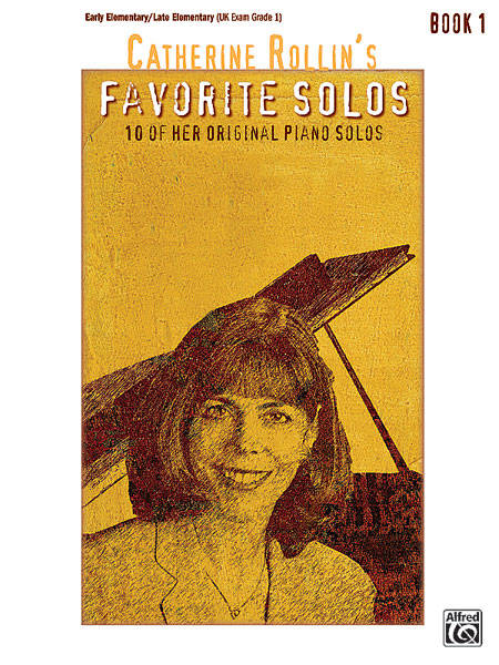Catherine Rollin\'s Favorite Solos, Book 1 - Piano - Book