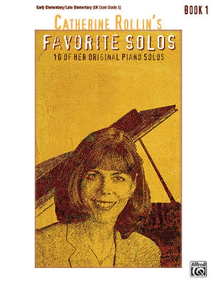 Alfred Publishing - Catherine Rollins Favorite Solos, Book 1 - Piano - Book