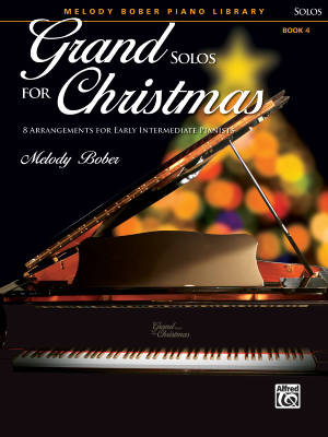 Alfred Publishing - Grand Solos for Christmas, Book 4 - Bober - Piano - Livre