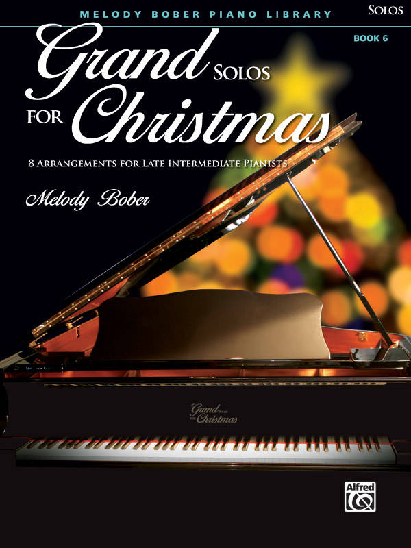 Grand Solos for Christmas, Book 6 - Bober - Piano - Book