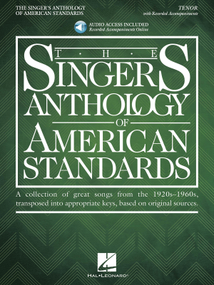 Hal Leonard - The Singers Anthology of American Standards - Tenor Edition - Book/Audio Online