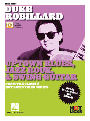 Duke Robillard: Uptown Blues, Jazz Rock, & Swing Guitar - Guitar TAB - Book/Video Online