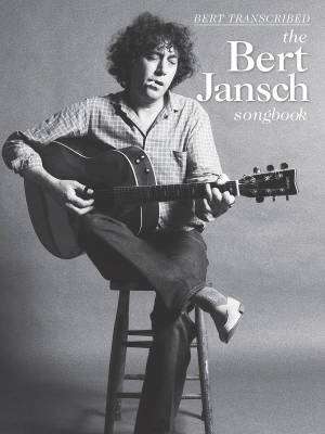 Bert Transcribed: The Bert Jansch Songbook - Guitar - Book