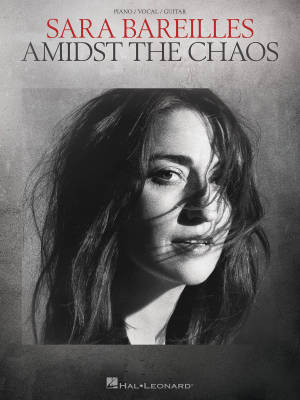 Sara Bareilles: Amidst the Chaos - Piano/Vocal/Guitar - Book