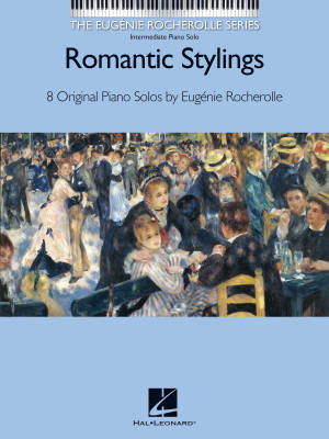 Hal Leonard - Romantic Stylings - Rocherolle - Piano - Book