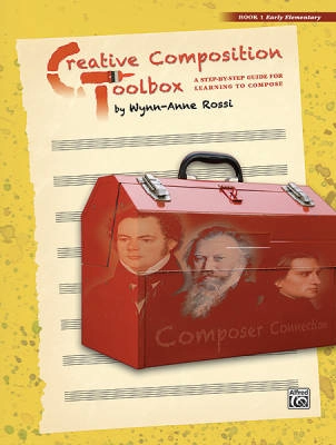 Alfred Publishing - Creative Composition Toolbox, Book 1, Early Elementary - Rossi - Book