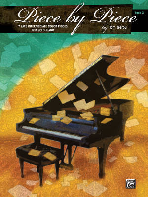 Piece by Piece, Book 3, Late Intermediate - Gerou - Piano - Book