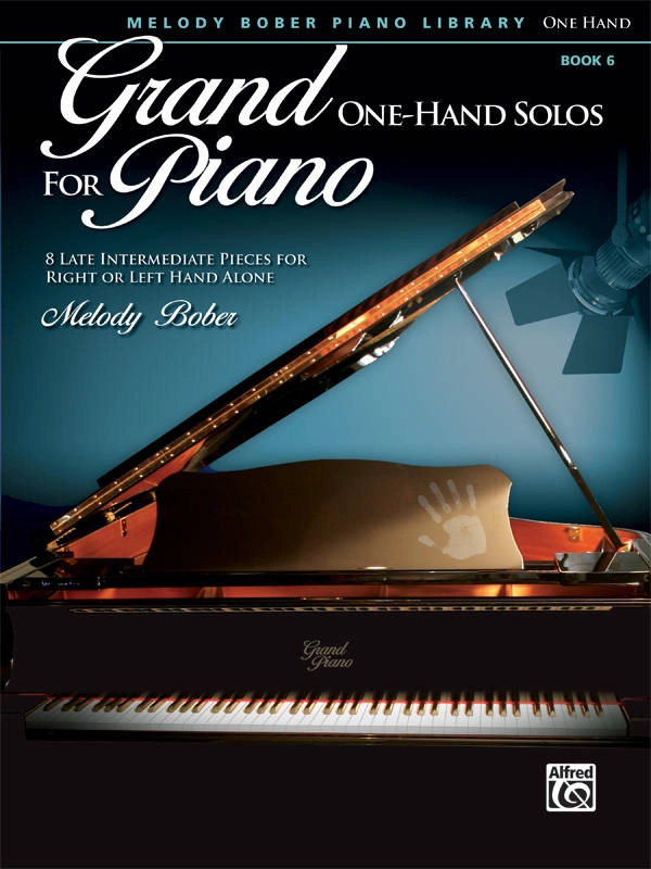 Grand One-Hand Solos for Piano, Book 6, Late Intermediate - Bober - Book