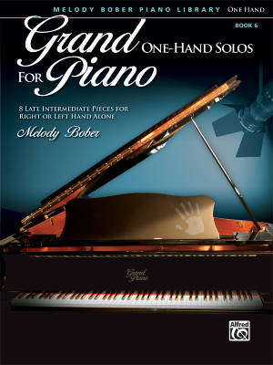 Alfred Publishing - Grand One-Hand Solos for Piano, Book 6, Late Intermediate - Bober - Book